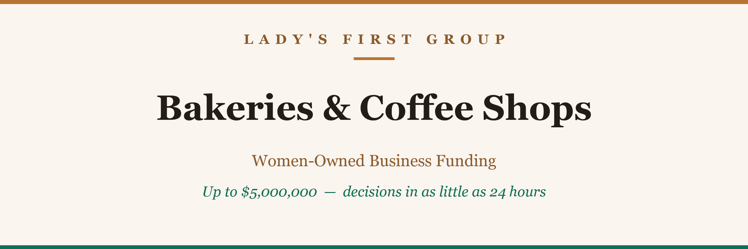 women-owned Bakeries & Coffee Shops business funding from Lady's First Group