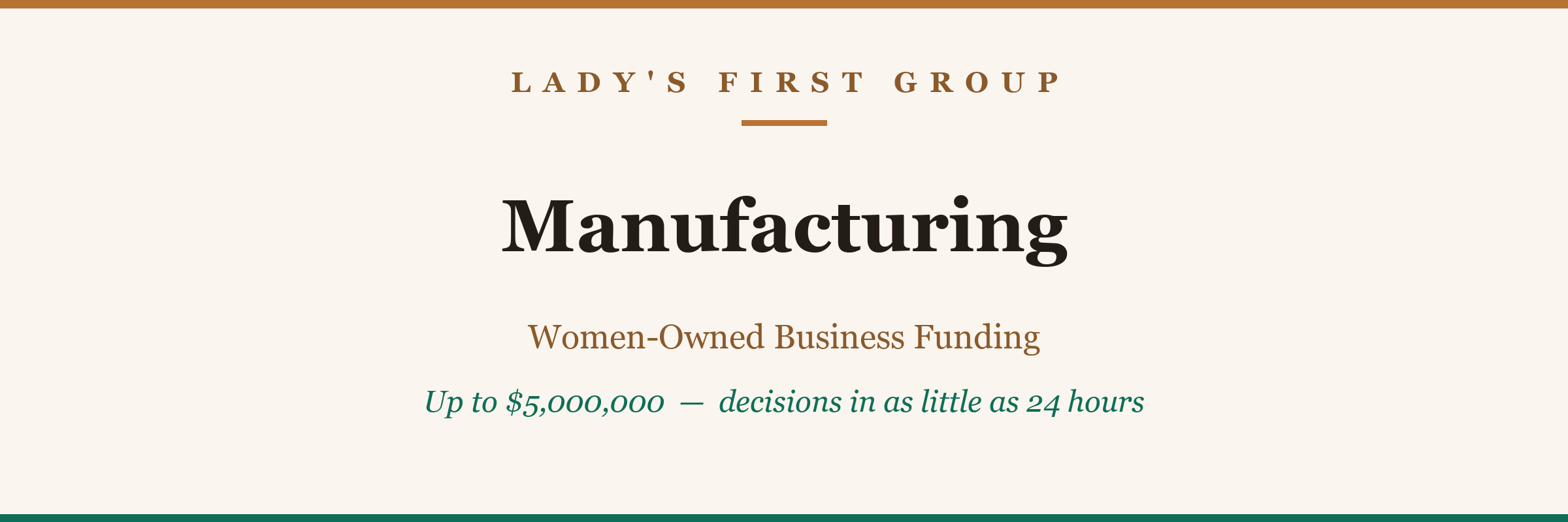 women-owned Manufacturing business funding from Lady's First Group