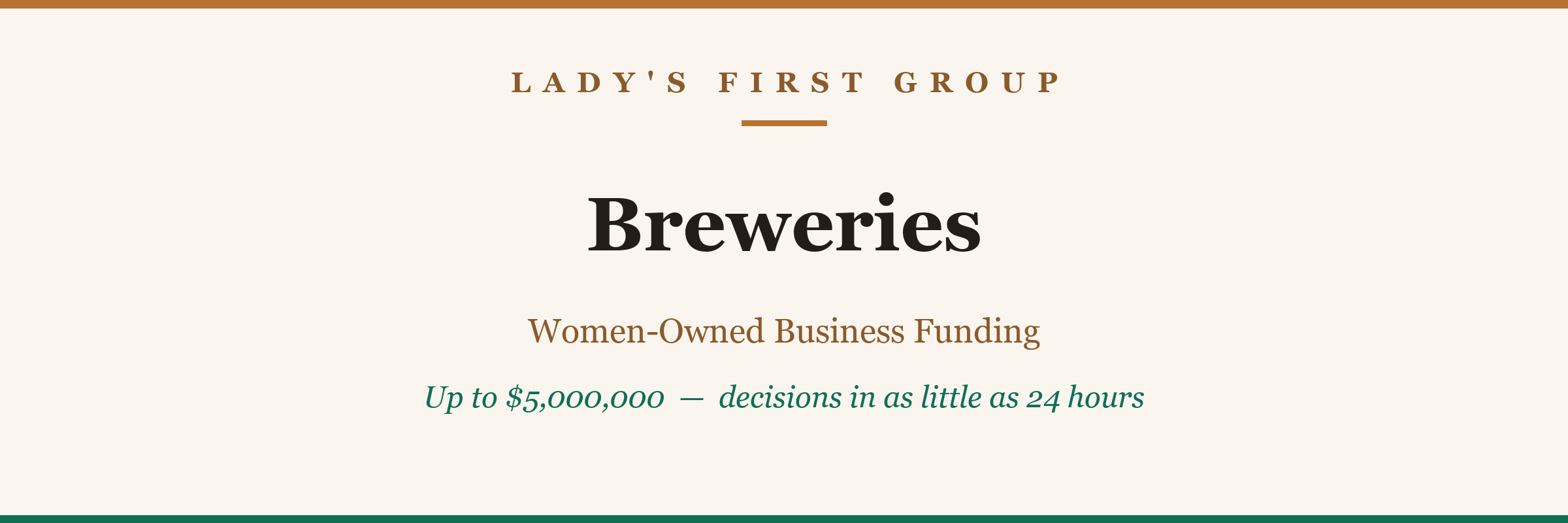 Breweries & Distilleries — women-owned business funding from Lady's First Group, up to $5,000,000
