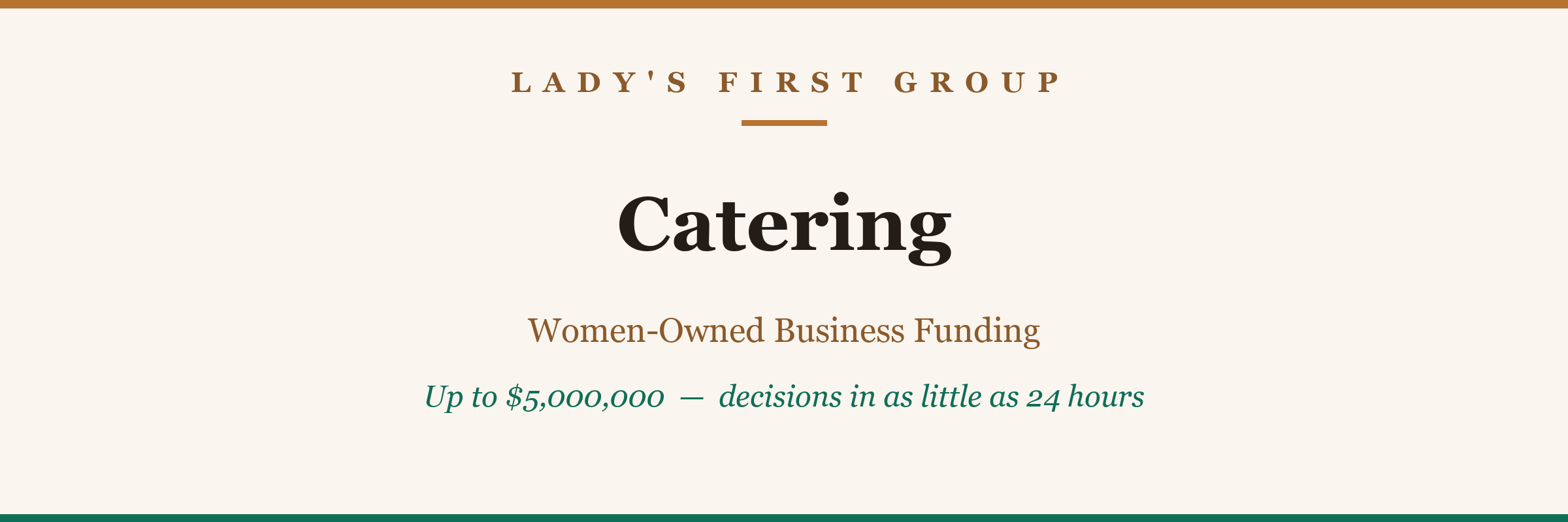 Catering & Food Trucks — women-owned business funding from Lady's First Group, up to $5,000,000