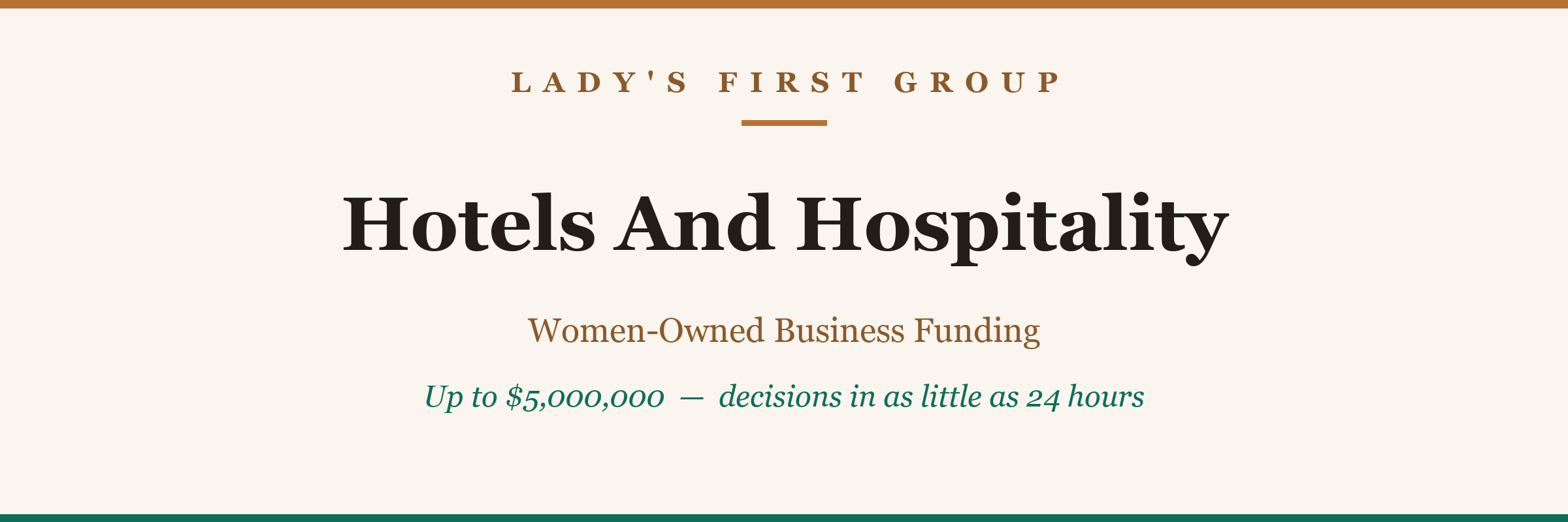 Hotels & Hospitality — women-owned business funding from Lady's First Group