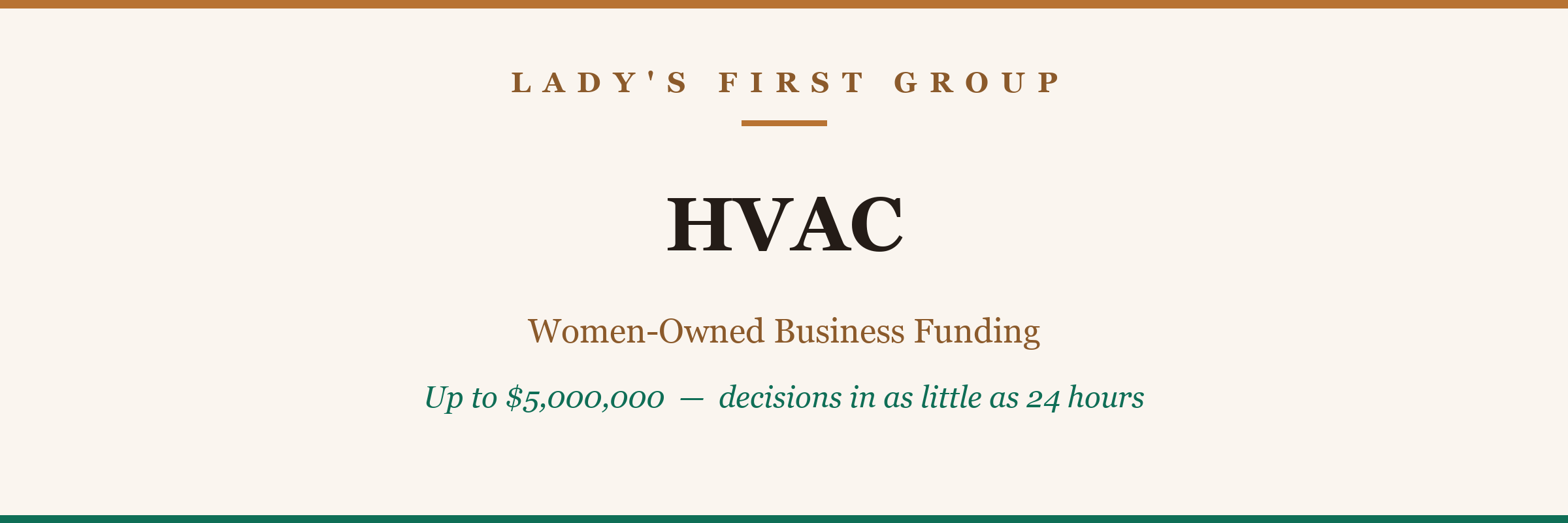 HVAC — women-owned business funding from Lady's First Group, up to $5,000,000