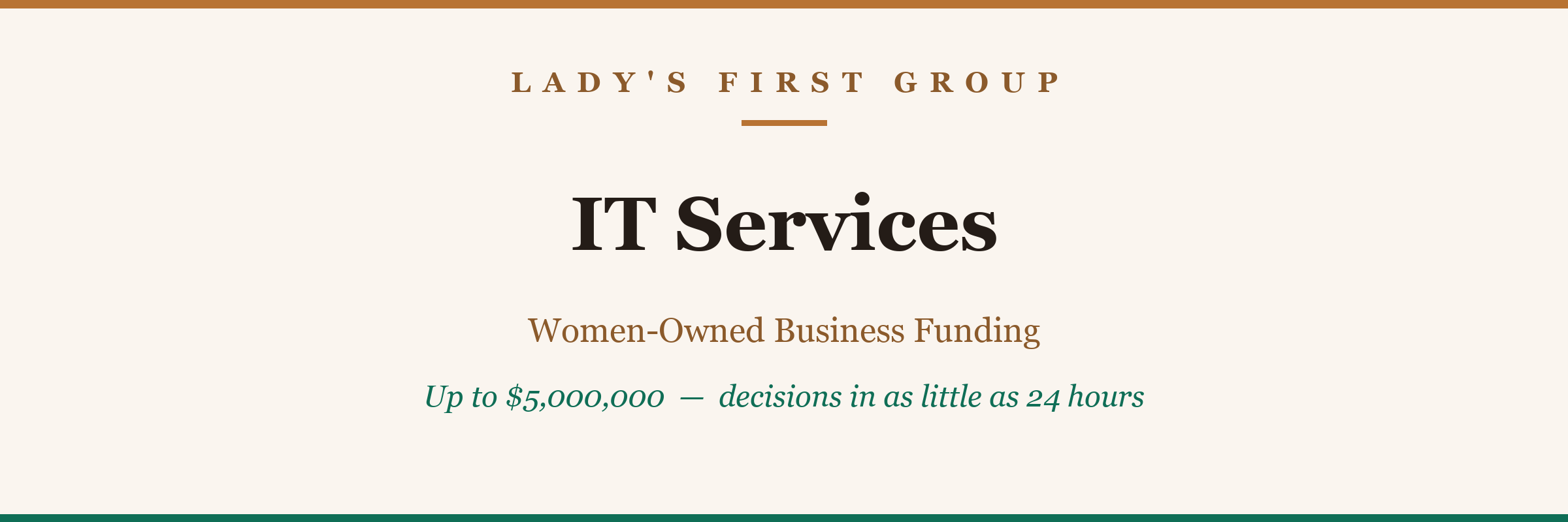 IT & Managed Services — women-owned business funding from Lady's First Group, up to $5,000,000