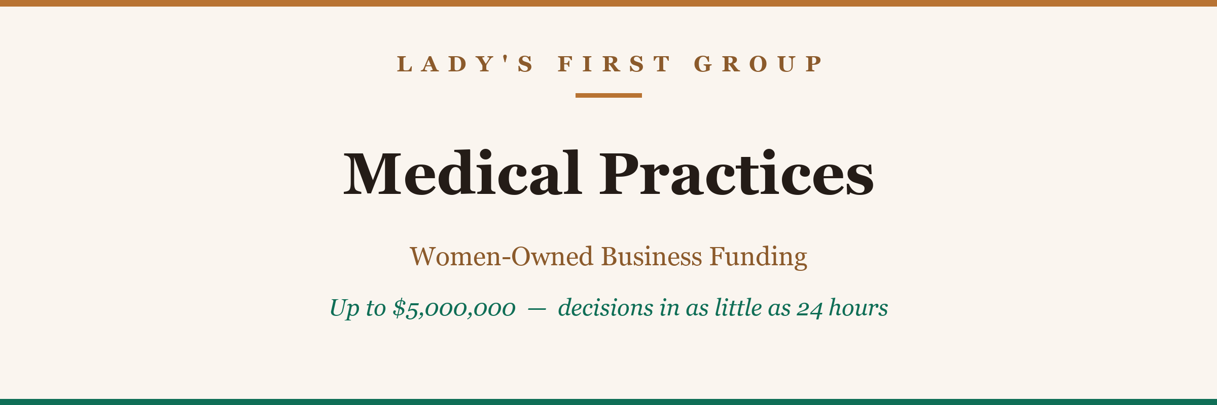 Medical Practices — women-owned business funding from Lady's First Group