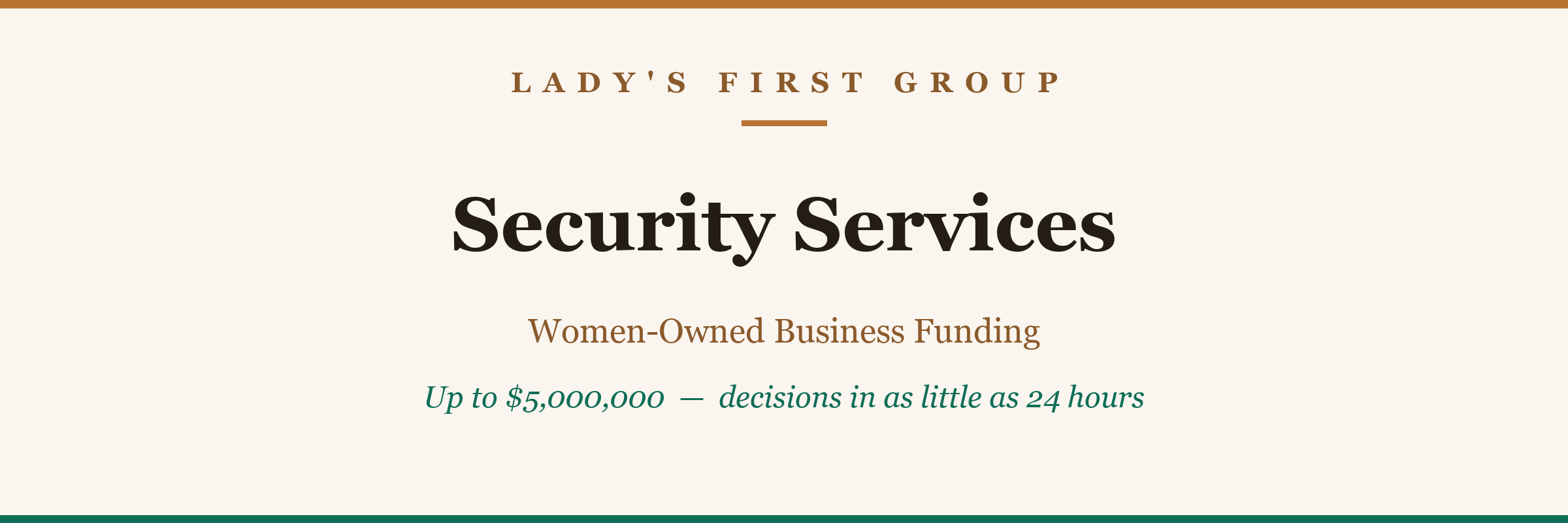 Security Companies — women-owned business funding from Lady's First Group, up to $5,000,000